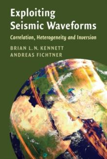 Exploiting Seismic Waveforms : Correlation, Heterogeneity and Inversion