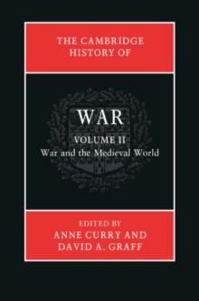 Cambridge History of War: Volume 2, War and the Medieval World