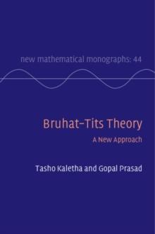 Bruhat-Tits Theory : A New Approach