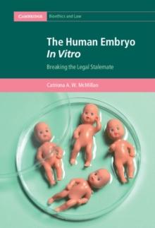 Human Embryo In Vitro : Breaking the Legal Stalemate