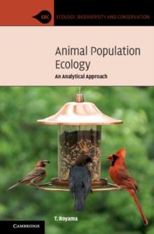 Animal Population Ecology : An Analytical Approach