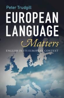 European Language Matters : English in Its European Context