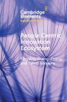 People Centric Innovation Ecosystem : Japanese Management and Practices