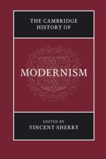 The Cambridge History of Modernism