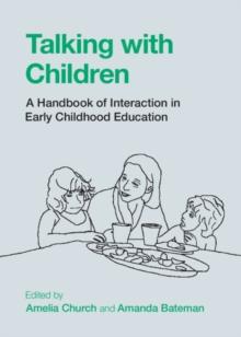 Talking with Children : A Handbook of Interaction in Early Childhood Education