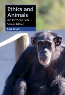 Ethics and Animals : An Introduction