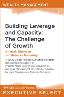 Building Leverage and Capacity : The Challenge of Growth