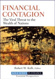 Financial Contagion : The Viral Threat to the Wealth of Nations