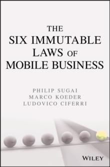 The Six Immutable Laws of Mobile Business