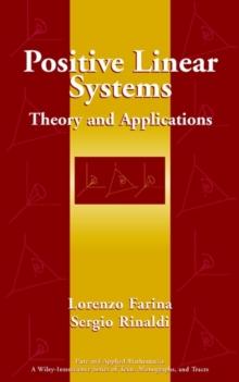 Positive Linear Systems : Theory and Applications