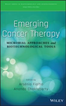 Emerging Cancer Therapy : Microbial Approaches and Biotechnological Tools