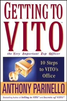 Getting to VITO (The Very Important Top Officer) : 10 Steps to VITO's Office