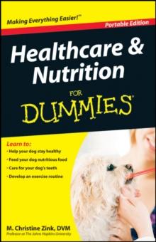 Healthcare and Nutrition For Dummies, Portable Edition