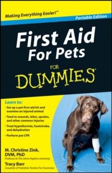 First Aid For Pets For Dummies, Portable Edition