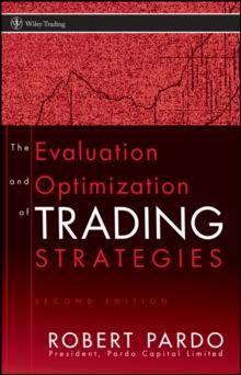 The Evaluation and Optimization of Trading Strategies