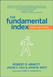 The Fundamental Index : A Better Way to Invest