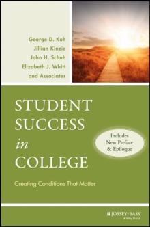 Student Success in College : Creating Conditions That Matter