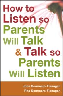 How to Listen so Parents Will Talk and Talk so Parents Will Listen