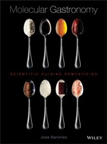 Molecular Gastronomy : Scientific Cuisine Demystified