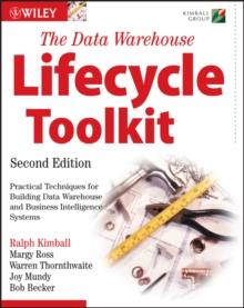 The Data Warehouse Lifecycle Toolkit