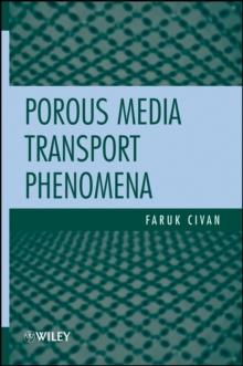 Porous Media Transport Phenomena