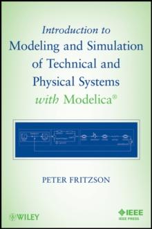 Introduction to Modeling and Simulation of Technical and Physical Systems with Modelica