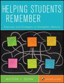 Helping Students Remember : Exercises and Strategies to Strengthen Memory