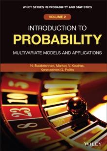 Introduction to Probability : Multivariate Models and Applications