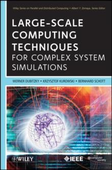 Large-Scale Computing Techniques for Complex System Simulations