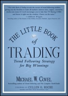 The Little Book of Trading : Trend Following Strategy for Big Winnings