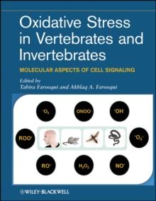 Oxidative Stress in Vertebrates and Invertebrates : Molecular Aspects of Cell Signaling