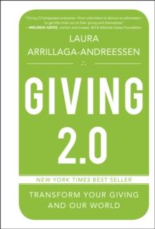 Giving 2.0 : Transform Your Giving and Our World