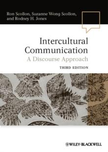 Intercultural Communication : A Discourse Approach