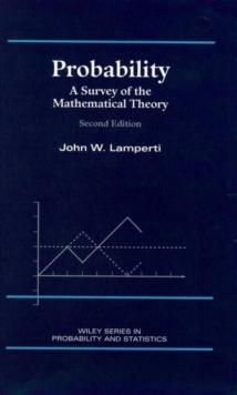 Probability : A Survey of the Mathematical Theory