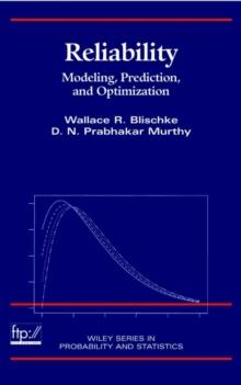 Reliability : Modeling, Prediction, and Optimization