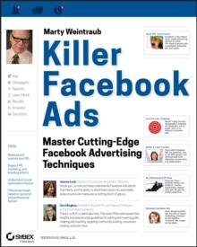 Killer Facebook Ads : Master Cutting-Edge Facebook Advertising Techniques