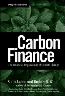 Carbon Finance : The Financial Implications of Climate Change