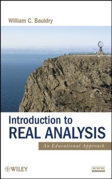 Introduction to Real Analysis : An Educational Approach