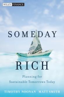 Someday Rich : Planning for Sustainable Tomorrows Today