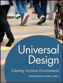 Universal Design : Creating Inclusive Environments