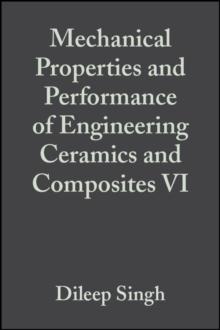 Mechanical Properties and Performance of Engineering Ceramics and Composites VI, Volume 32, Issue 2