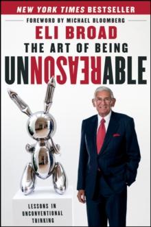 The Art of Being Unreasonable : Lessons in Unconventional Thinking