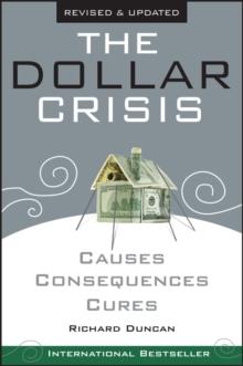 The Dollar Crisis : Causes, Consequences, Cures