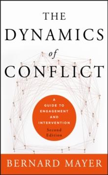 The Dynamics of Conflict : A Guide to Engagement and Intervention