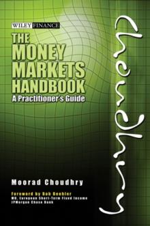 The Money Markets Handbook : A Practitioner's Guide