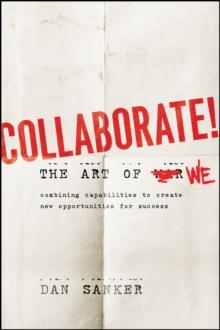 Collaborate : The Art of We