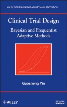 Clinical Trial Design : Bayesian and Frequentist Adaptive Methods