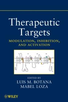 Therapeutic Targets : Modulation, Inhibition, and Activation