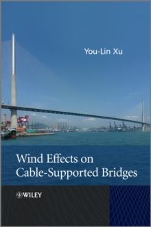 Wind Effects on Cable-Supported Bridges