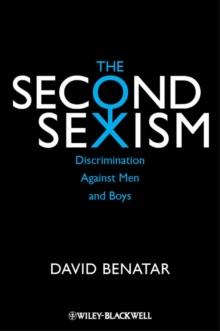 The Second Sexism : Discrimination Against Men and Boys